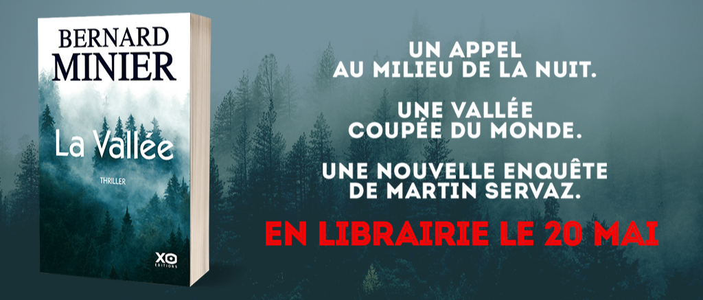 Recevez "La Vallée", le nouveau thriller de Bernard Minier 7ff2f0e9-5d38-4941-a5f945c6b080a8c9